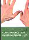 2º. CLAVES DIAGNOSTICAS EN DERMATOLOGIA