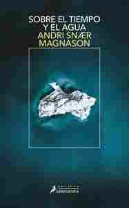 SOBRE EL TIEMPO Y EL AGUA