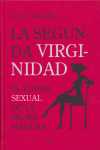 SEGUNDA VIRGINIDAD, LA