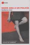 NADIE AMA A UN POLICIA (II PREMIO INTERNACIONAL DE NOVELA NEGRA)