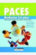 HAGAMOS LAS PACES. MEDIACION 3-6 AÑOS