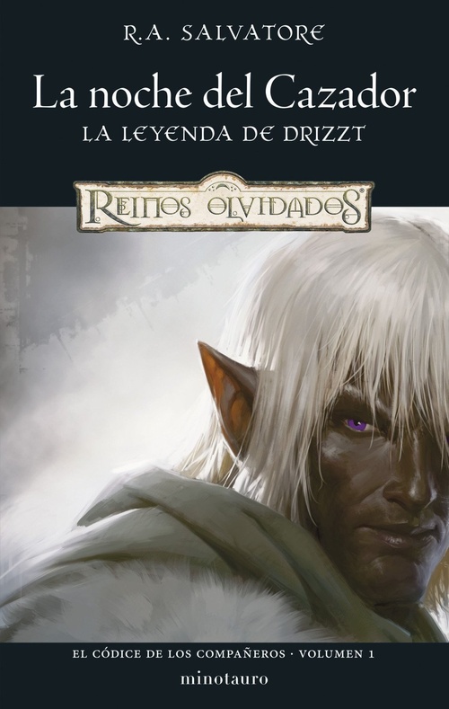 LA NOCHE DEL CAZADOR. LA LEYENDA DE DRIZZT. EL CÓDICE DE LOS COMPAÑEROS, 01/03