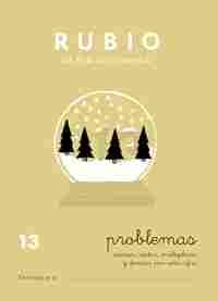 13. PROBLEMAS RUBIO. SUMAR, RESTAR, MULTIPLICAR, DIVIDIR POR UNA CIFRA