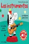 LOS INSTRUMENTOS. MI PRIMER LIBRO DE SONIDOS.