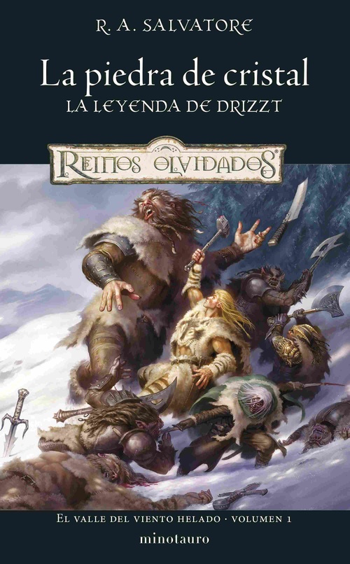 LA PIEDRA DE CRISTAL. LA LEYENDA DE DRIZZT. EL VALLE DEL VIENTO HELADO,1