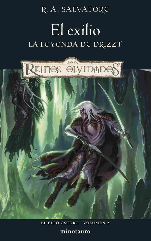 EL EXILIO. LA LEYENDA DE DRIZZT. EL ELFO OSCURO, 2
