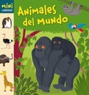 ANIMALES DEL MUNDO. MINI LAROUSE
