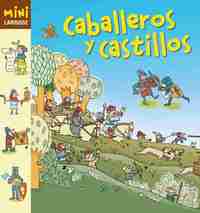 CABALLEROS Y CASTILLOS. MINI LAROUSE