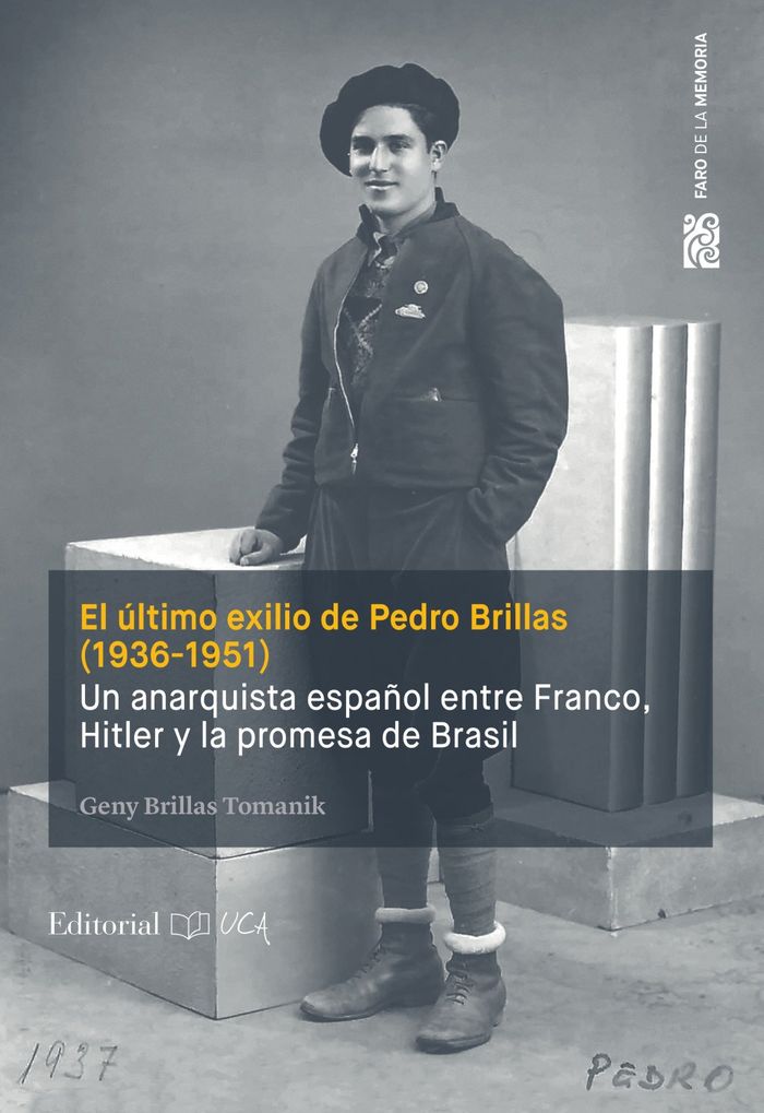 EL ÚLTIMO EXILIO DE PEDRO BRILLAS (1936-1951)