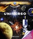 EL UNIVERSO. ENCICLOPEDIA INCREIBLE LAROUSSE