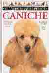 CANICHE, ESTÁNDAR, ENANO, TOY