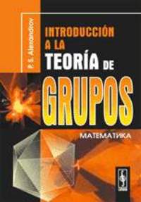 INTRODUCCIÓN A LA TEORÍA DE GRUPOS