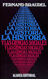 HISTORIA Y LAS CIENCIAS SOCIALES, LA