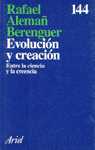 EVOLUCION Y CREACION. ENTRE LA CIENCIA Y LA CREENCIA