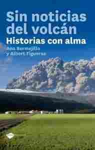 SIN NOTICIAS DEL VOLCAN