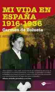 MI VIDA EN ESPAÑA 1916 1936