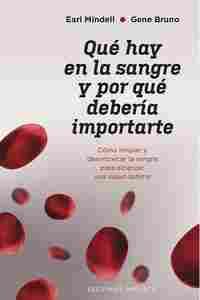 QUÉ HAY EN LA SANGRE Y POR QUÉ DEBERÍA IMPORTARTE
