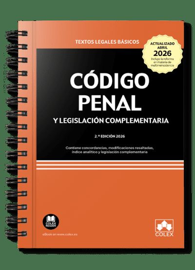 CÓDIGO PENAL Y LEGISLACIÓN COMPLEMENTARIA (2ºED) ESPIRAL