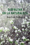 DISFRUTAR EN LA NATURALEZA