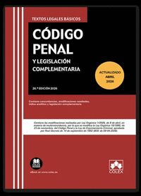 CÓDIGO PENAL Y LEGISLACIÓN COMPLEMENTARIA 26º ED)