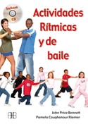 ACTIVIDADES RITMICAS Y DE BAILE (+ CD-ROM)