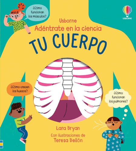 TU CUERPO. ADENTRATE EN LA CIENCIA.