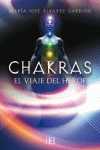 CHAKRAS. EL VIAJE DEL HÉROE