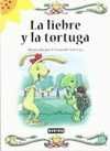 LIEBRE Y LA TORTUGA, LA