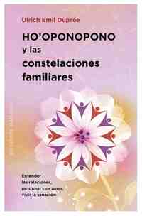 HOŽOPONOPONO Y LAS CONSTELACIONES FAMILIARES