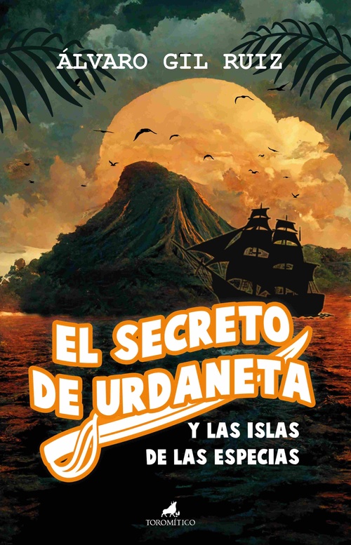 EL SECRETO DE URDANETA Y LAS ISLAS DE LAS ESPECIES