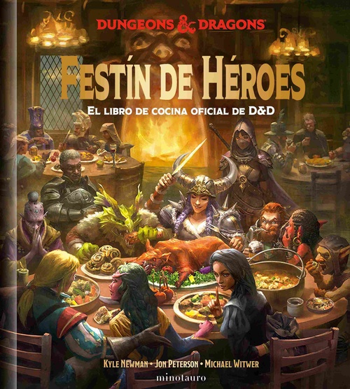 FESTÍN DE HÉROES. EL LIBRO DE COCINA OFICIAL DE DUNGEONS AND DRAGONS