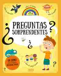 ¿PREGUNTAS SORPRENDENTES?