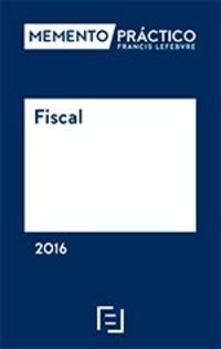 MEMENTO PRÁCTICO FISCAL 2016