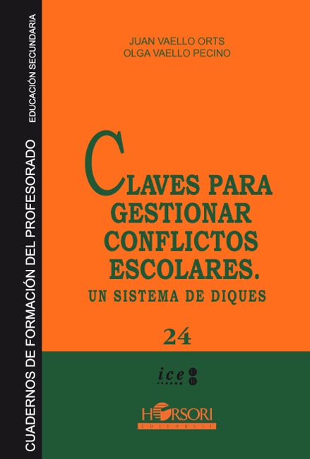 CLAVES PARA GESTIONAR CONFLICTOS ESCOLAR. UN SISTEMA DE DIQUES