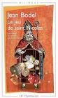 LE JEU DE SAINT NICOLAS (EDITION BILINGUE FRANÇAIS-ANCIEN FRANÇAIS)**