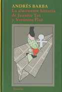 ALUCINANTE HISTORIA DE JUANITO TOT Y VERONICA FLUT, LA