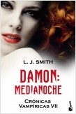 DAMON. MEDIANOCHE. CRONICAS VAMPIRICAS VII