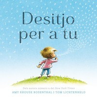 DESITJO PER A TÚ