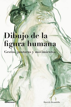 DIBUJO DE LA FIGURA HUMANA GESTOS, POSTURAS Y MOVIMIENTOS