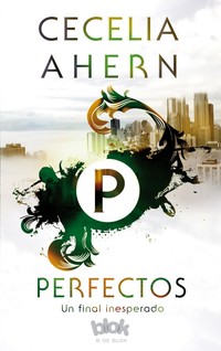 PERFECTOS. UN FINAL INESPERADO