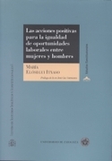 LAS ACCIONES POSITIVAS PARA LA IGUALDAD DE OPORTUNIDADES LABORALES ENT