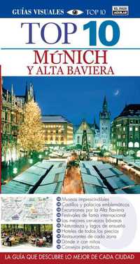 MUNICH Y ALTA BAVIERA. TOP 10 2013