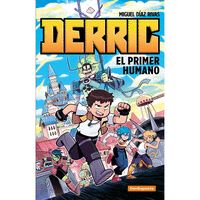 DERRIC, EL PRIMER HUMANO