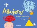 AGUJEROS. UN LIBRO PARA PINTAR
