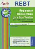 REGLAMENTO ELECTROTECNICO PARA BAJA TENSION. EDICION ACTUALIZADA