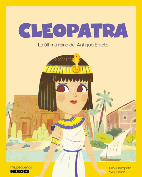 CLEOPATRA. LA ÚLTIMA REINA DEL ANTIGUO EGIPTO