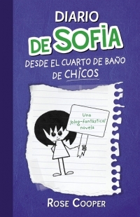 2. DIARIO DE SOFIA. DESDE EL CUARTO DE BAÑO DE CHICOS