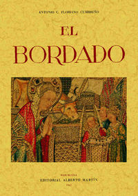 EL BORDADO. ARTE DECORATIVAS ESPAÑOLAS.