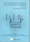 SELECCION, FORMACION Y PRACTICA DE LOS TUTORES EN LA UNIVERSIDAD