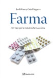 FARMA: LA INDUSTRIA FARMACEUTICA